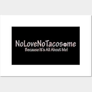 NoLoveNoTacos.me - White Posters and Art